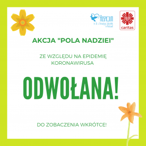 POLA NADZIEI ODWOŁANE